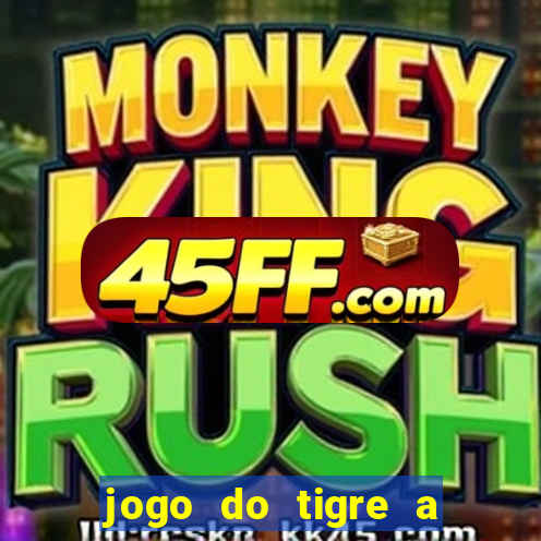jogo do tigre a partir de 1 real